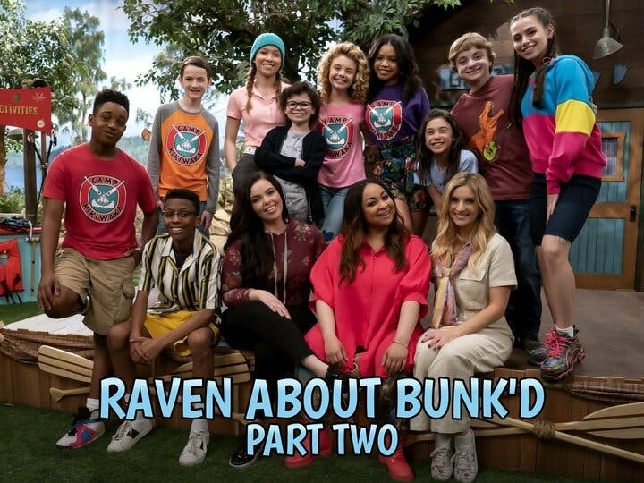 Raven About BUNK'D: Part Two Image