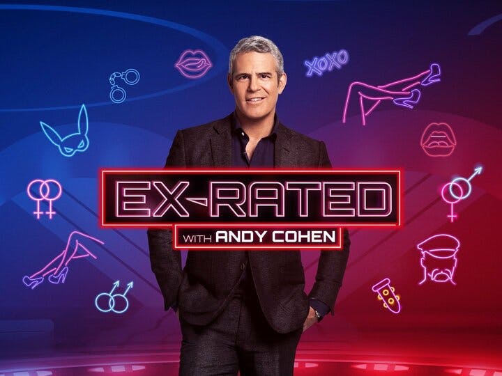 Ex-Rated With Andy Cohen Image