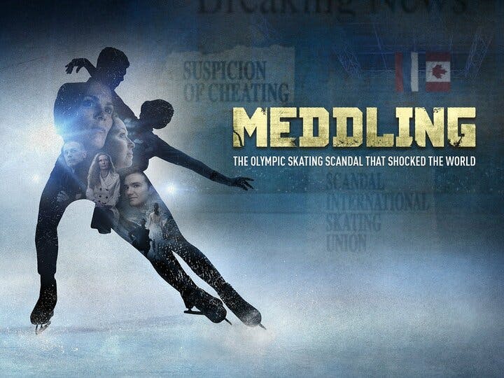 Meddling: The Olympic Skating Scandal That Shocked the World Image