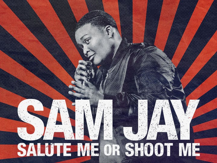 Sam Jay: Salute Me or Shoot Me Image